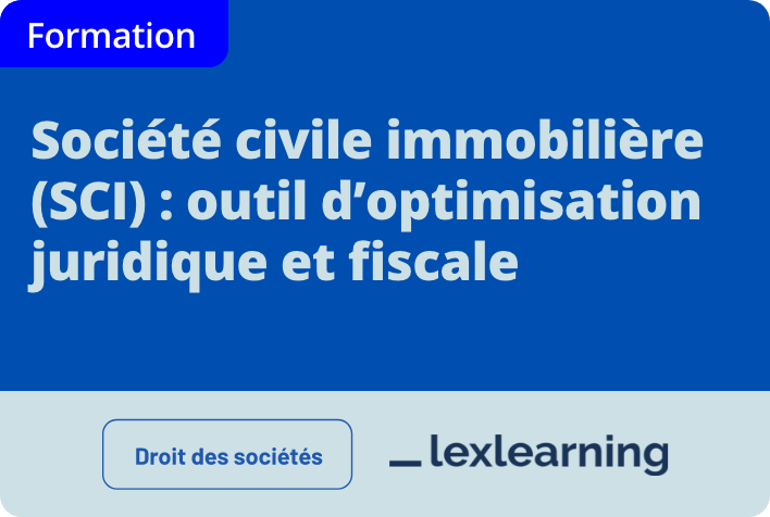 Société civile immobilière (SCI) : outil d'optimisation juridique et fiscale